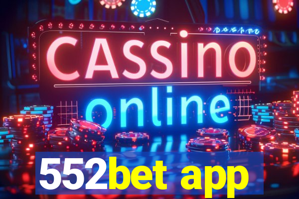 552bet app